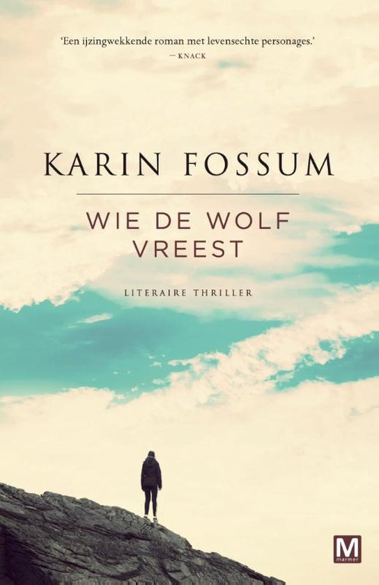 Wie de wolf vreest - Karin Fossum, K. Fossum