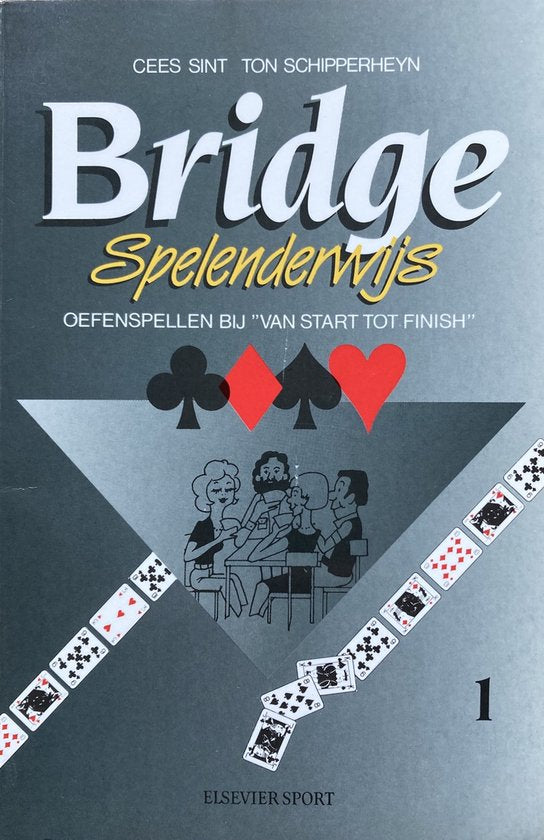 Bridge spelenderwijs 1 - Cees Sint, Ton Schipperheyn
