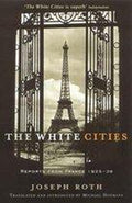 The White Cities - Joseph Roth, M. Hoffman