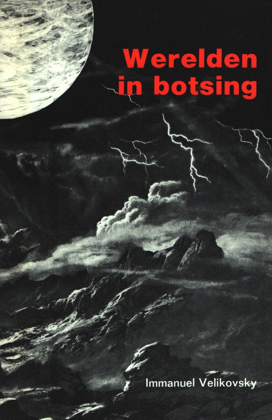 Werelden in botsing - Immanuel Velikovsky
