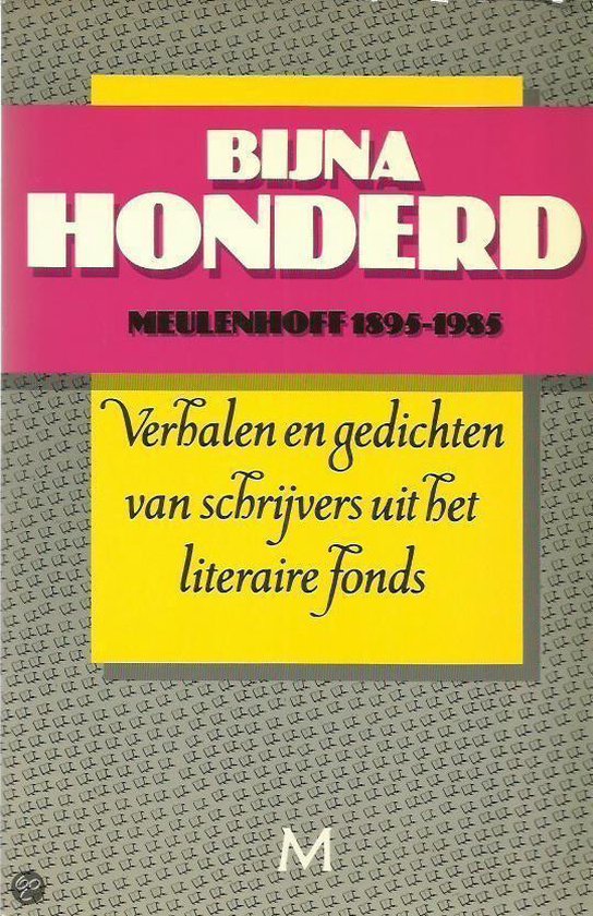 Bijna honderd meulenhoff 1895 - 1985 - Laurens van Krevelen