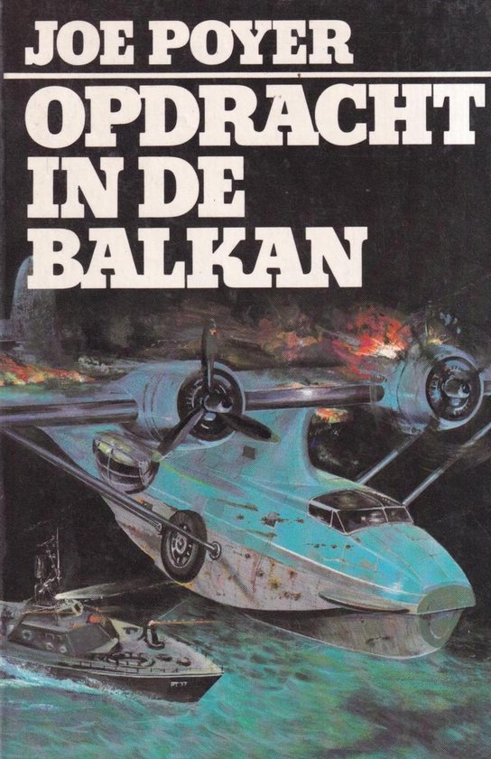 Opdracht in de balkan - Joe Poyer