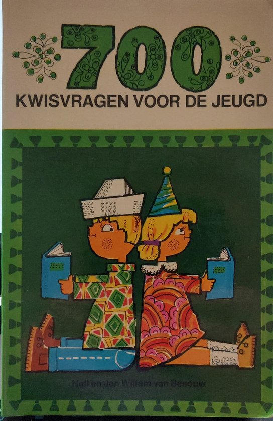 700 kwisvragen voor de jeugd - N. van Besouw, Jan Willem van Besouw