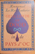 Geld, liefde en dood in de Pays d'Oc - Emmanuel le Roy Ladurie