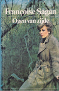 Ogen van Zijde - Françoise Sagan, Fran�oise Sagan