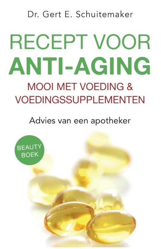 Ortho Dossier - Recept voor anti - aging