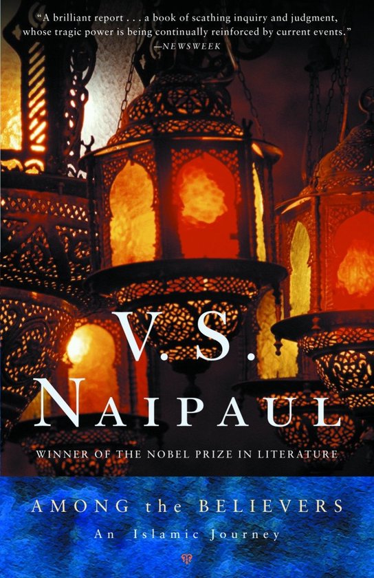 Among the Believers - v. s. naipaul