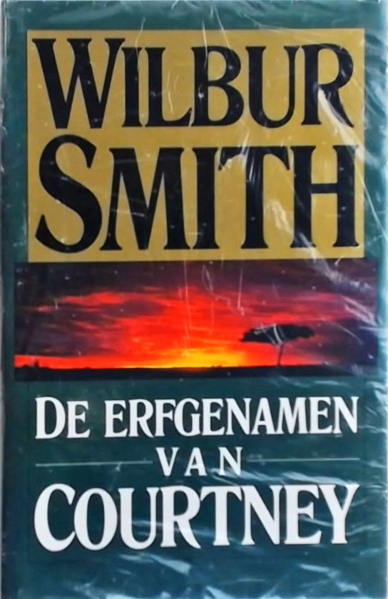 De erfgenamen van Courtney - Wilbur Smith, Bert Mebius