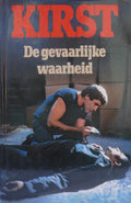 Gevaarlijke waarheid - Hans Hellmut Kirst