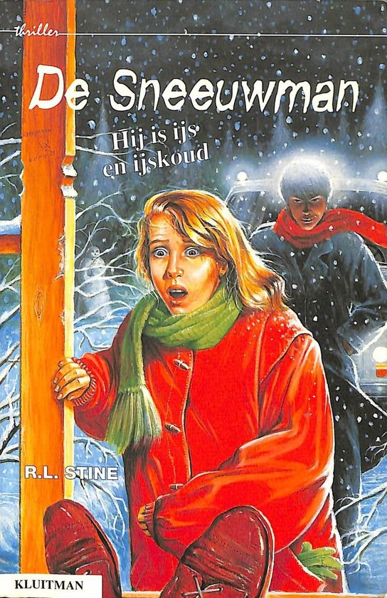 Sneeuwman, De. Hij Is Ijs En Ijskoud - R.L. Stine