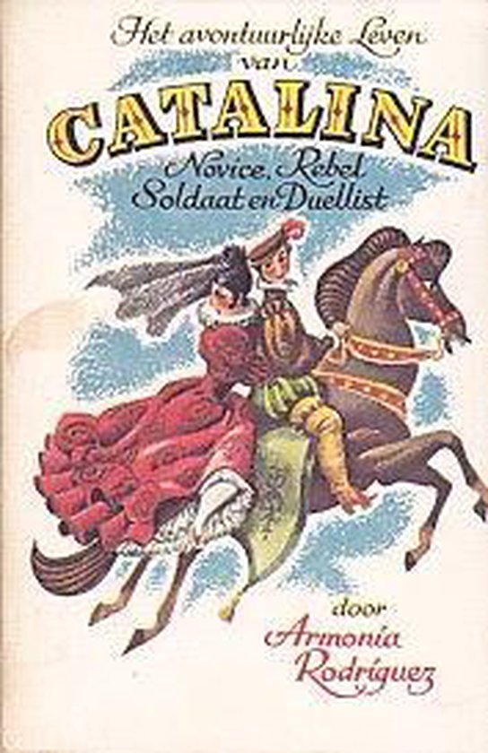 Het avontuurijke leven van CATALINA - Armonia Rodriguez - paperback