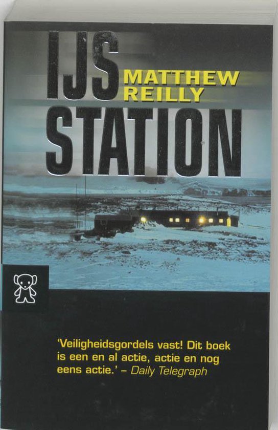 Ijsstation - Matthew Reilly