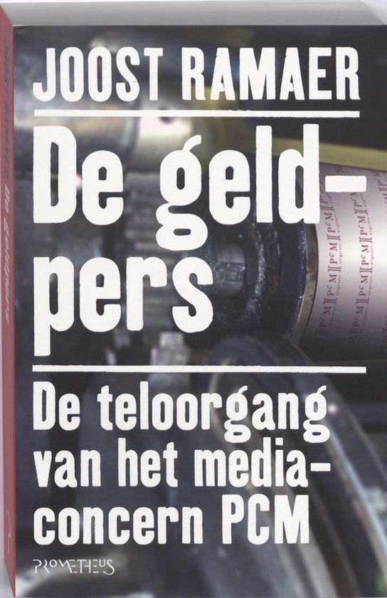 De Geldpers - Joost Ramaer