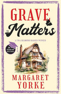 The Oxford Don Mysteries - GRAVE MATTERS a gripping English cozy murder mystery full of twists - Margaret Yorke