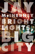 Vintage Contemporaries - Bright Lights, Big City - Jay McInerney