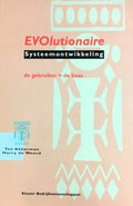 Evolutionair Ontw Informatiesystemen 1Ed - A.M. Akkerman