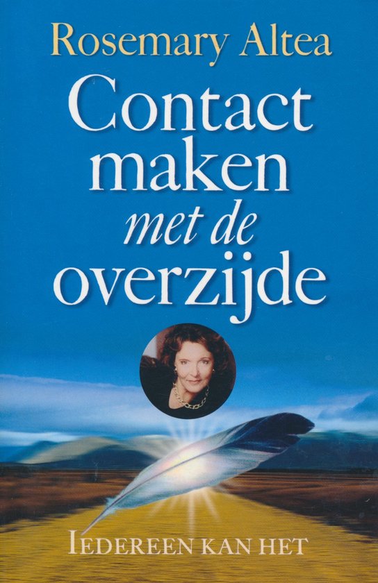 Contact Maken Met De Overzijde - Rosemary Altea