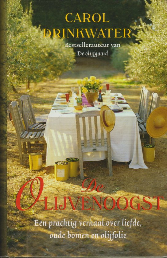 De Olijvenoogst - Carol Drinkwater