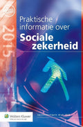 Praktische informatie over sociale zekerheid 2015 - Stimulansz Utrecht
