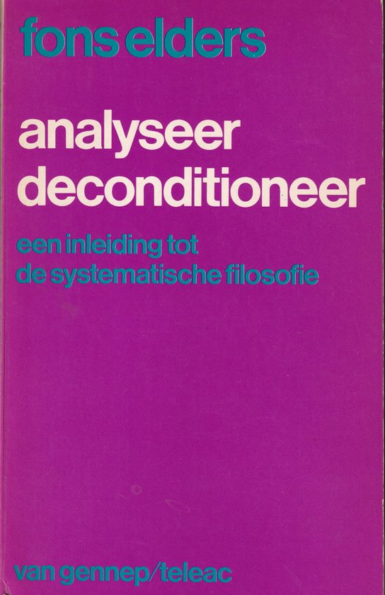 Analyseer - Deconditioneer - Fons Elders