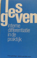 Lesgeven interne differentiatie prakt. - Geerligs, Tjipke van der Veen