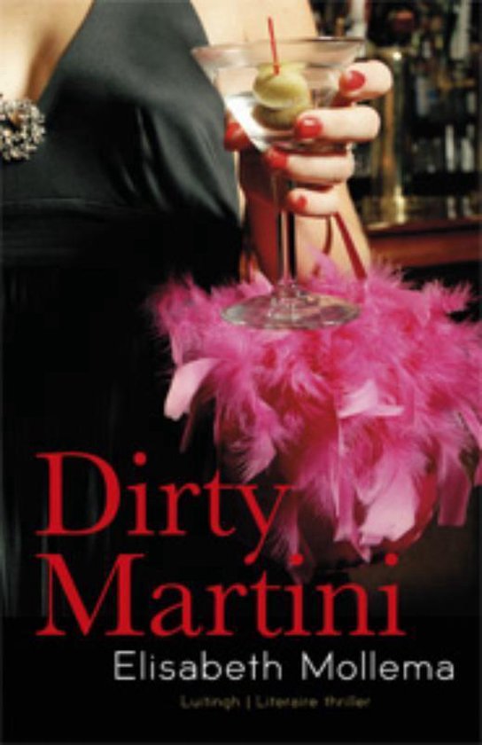 Dirty martini - Elisabeth Mollema