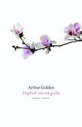 Dagboek van een geisha - Arthur Golden