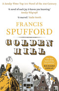 Golden Hill - Francis Spufford, F Spufford