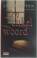 Een Enkel Woord - Chris Rippen