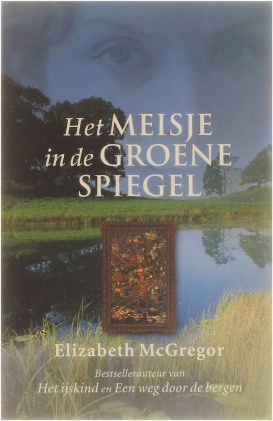 Meisje In De Groene Spiegel - Elizabeth Mcgregor