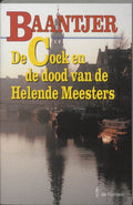 Baantjer 58 - De Cock en de dood van de Helende Meesters - A.C. Baantjer, Appie Baantjer