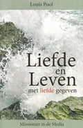 Liefde en Leven, met liefde gegeven - L. Pool