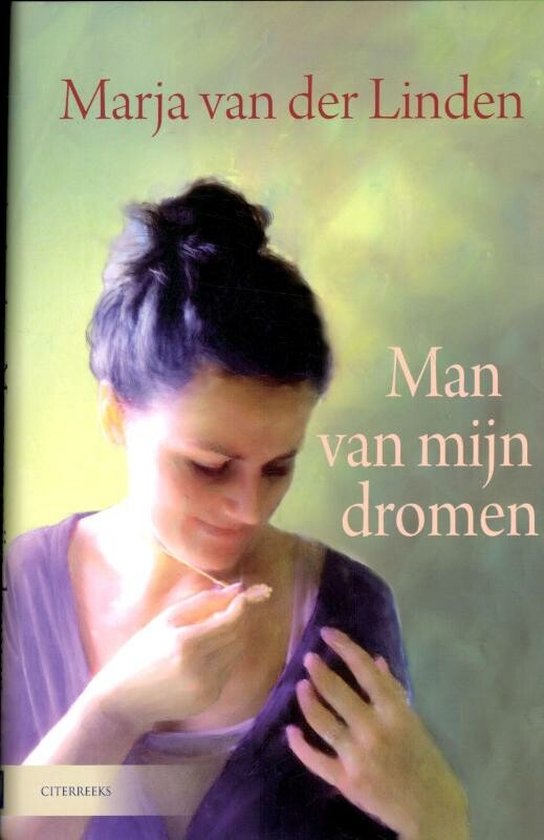 Man Van Mijn Dromen - Marja van der Linden