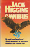 Jack higgins omnibus: De adelaar is geland - Mooi weer om te sterven - De sleutels van de hel - Jack Higgins, H.J. Oolbekkink