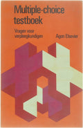 Multiple - choice testboek - Vragen voor verpleegkundigen - Dr. W. Van Zeben, A.P. Van Beeck Vollenhoven