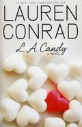 L.A. Candy - Lauren Conrad