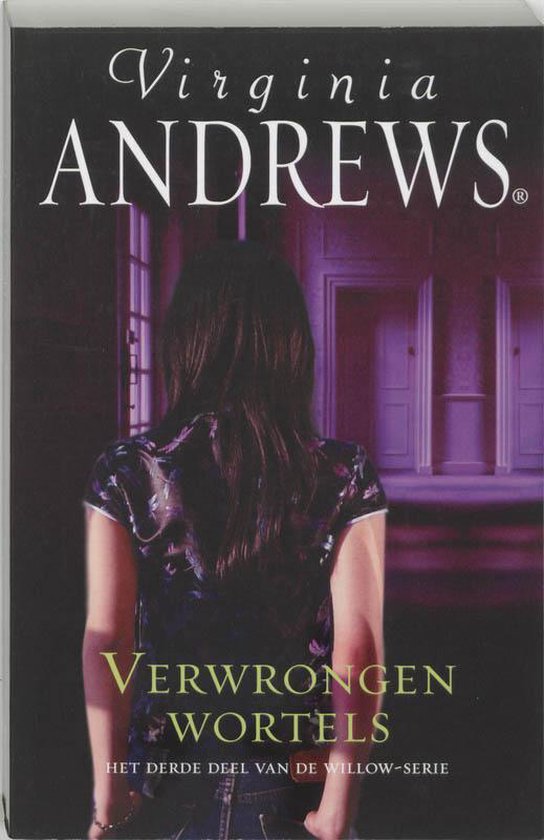 Willow / 3 Verwrongen Wortels - Virginia Andrews