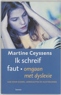 Ik Schreif Faut Omgaan Met Dyslexie - Martine Ceyssens