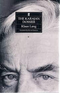 The Karajan Dossier - Klaus Lang