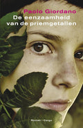 De Eenzaamheid Van De Priemgetallen - Paolo Giordano, Pietha de Voogd