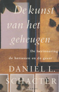 De Kunst van het geheugen: de herinnering, de hersenen en de geest - Daniel L. Schacter