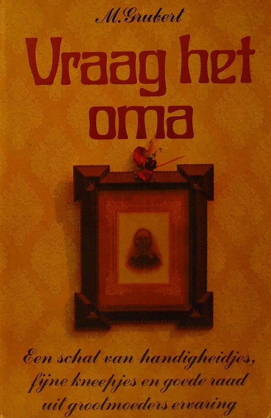 Vraag het oma - Grubert