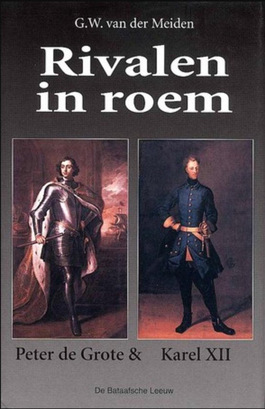 Rivalen in roem - G.W. van der Meiden