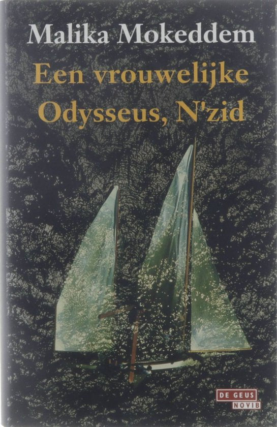 Vrouwelijke Odysseus Nzid - M. Mokeddem, Desiree Schyns