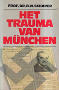 Het Trauma van München - Prof. Dr. B. W. Schaper