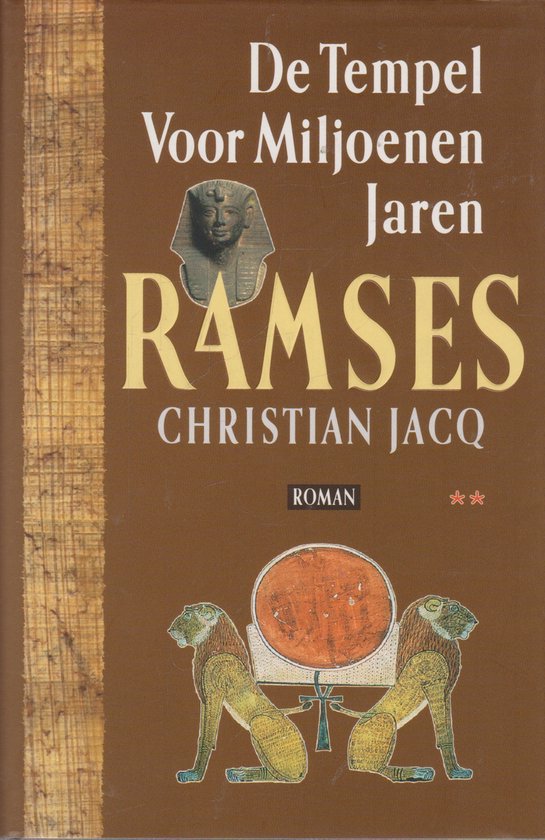 Ramses 2 Tempel Voor Miljoenen Jaren - Jacq