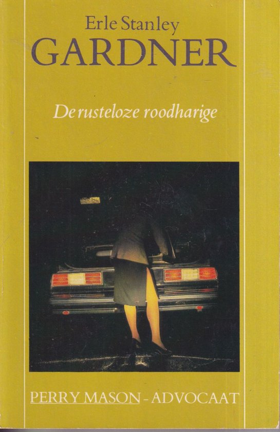 De Rusteloze Roodharige - Erle Stanley Gardner