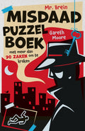 Mr. Brein misdaadpuzzelboek - 90 raadselachtige zaken - cryptogrammen - codes - sudoku's - Japanse puzzels