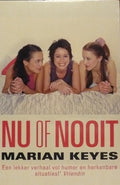 Nu of nooit - M. Keyes