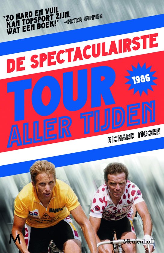 De spectaculairste tour aller tijden 1986 - Richard Moore